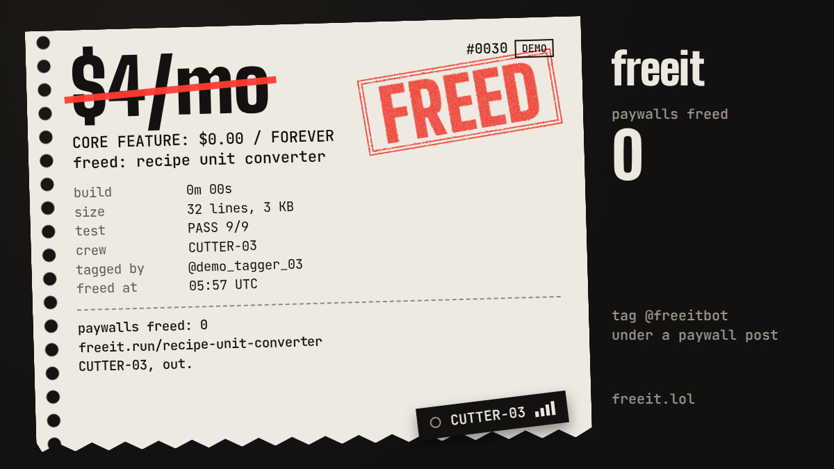 FREED stub: recipe unit converter, was $4/mo, test PASS 9/9